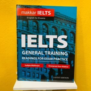 Makkar IELTS General Reading