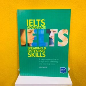 IELTS Advantage Speaking &Listening  Skills