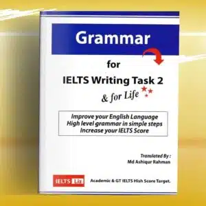 Liz Grammar For IELTS Writing Task 2 (Bangla Translated)
