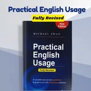 Practical English Usage (Fully Revised)