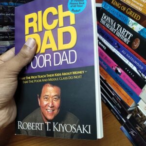 Rich Dad Poor Dad by Robert Kiyosaki and Sharon Lechter
