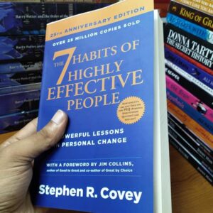 The 7 Habits of Highly Effective People by Stephen Covey